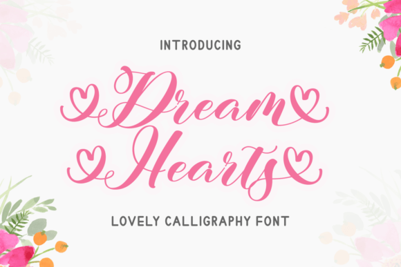 Dreamhearts Font: A Sweet Touch for Your Design Projects